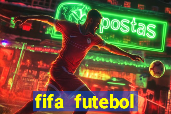 fifa futebol dinheiro infinito